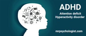 اختلال کم‌توجهی – بیش‌فعالی (ADHD: Attention deficit / Hyperactivity disorder)