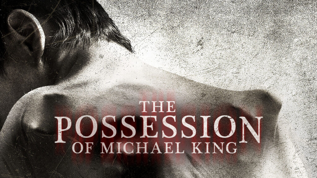 نقد فیلم روانشناسی تسخیر مایکل کینگ - The Possession of Michael King